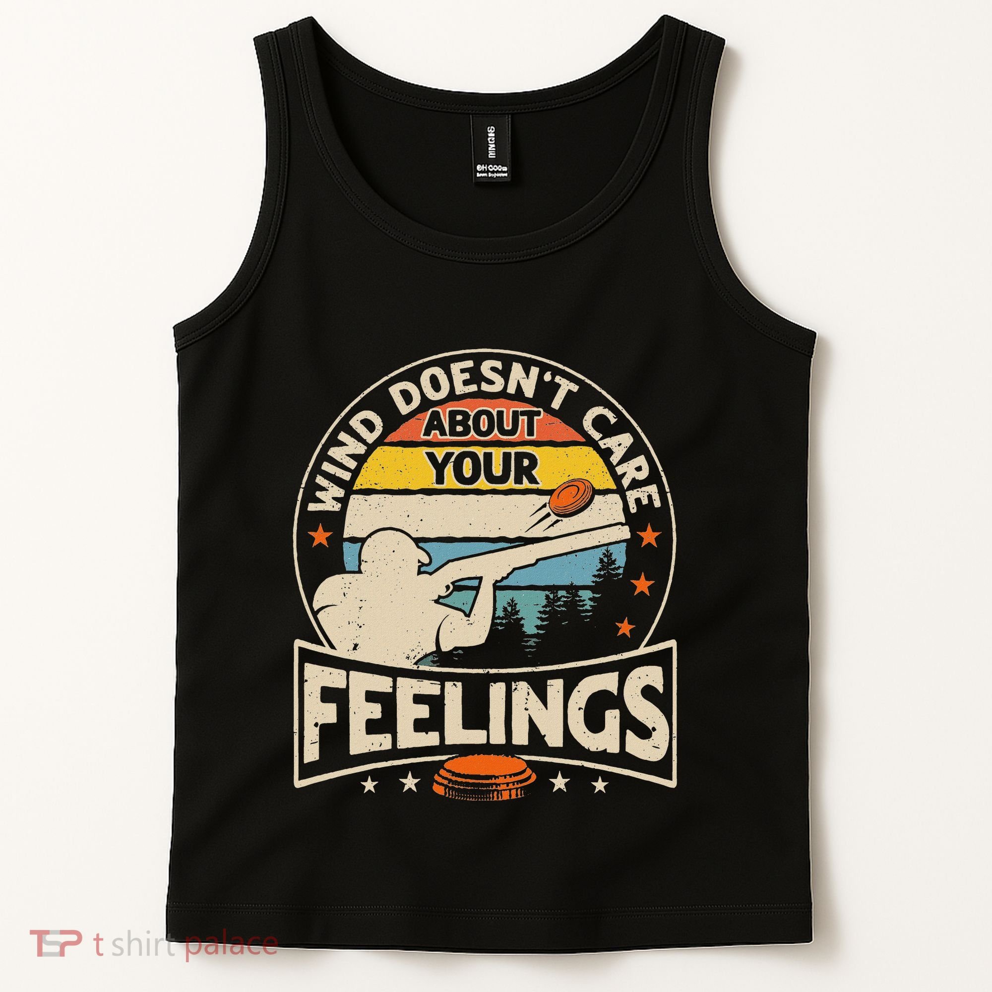 Wind DoesnT Care About Feelings Clay Trap Skeet Shooting Tank Top