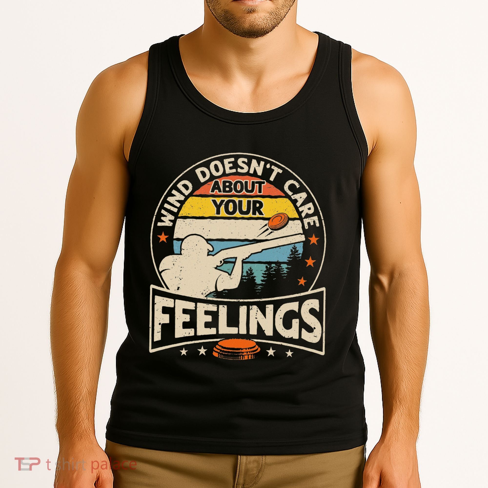 Wind DoesnT Care About Feelings Clay Trap Skeet Shooting Tank Top