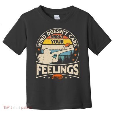 Wind DoesnT Care About Feelings Clay Trap Skeet Shooting Toddler T-Shirt