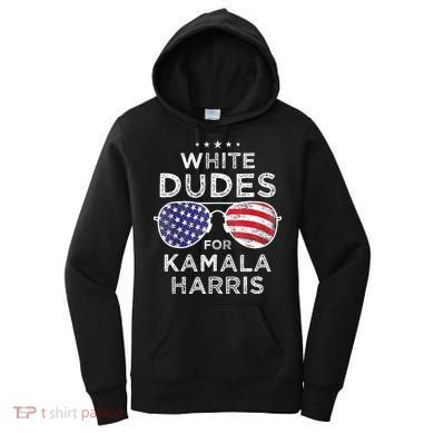 White Dudes For Kamala Harris Women's Hoodie