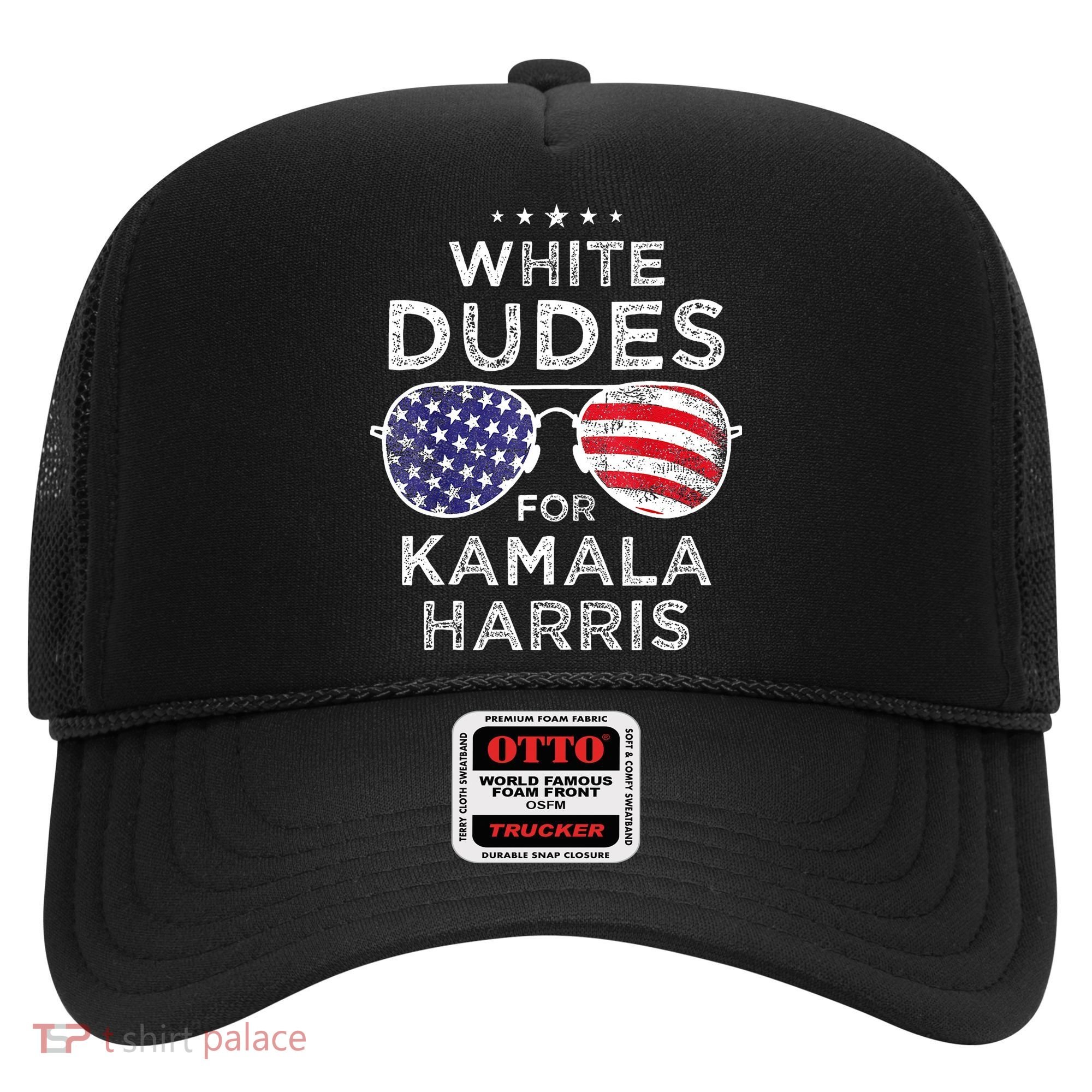 White Dudes For Kamala Harris Hat