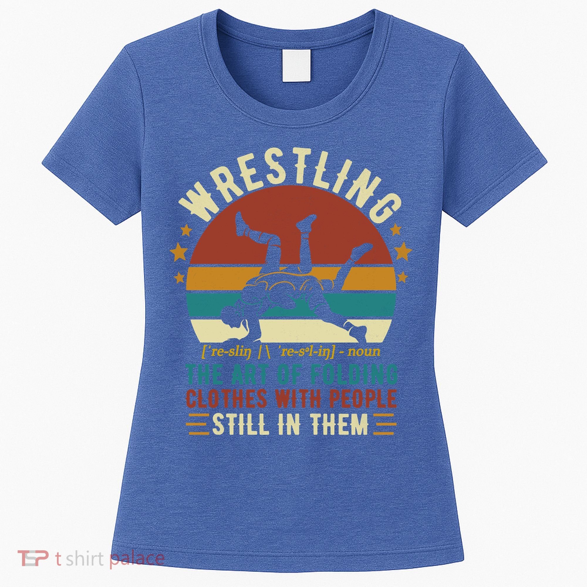 Wrestling Definition Funny Wrestle Women Boy Wrestling Women's T-Shirt