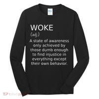 Woke Definition Funny Anti Woke Saying Anti Woke Tall Long Sleeve Shirt thumb 0