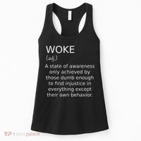 Woke Definition Funny Anti Woke Saying Anti Woke Women's Tank Top thumb 0