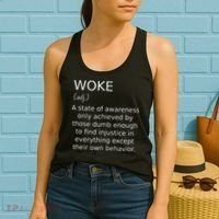 Woke Definition Funny Anti Woke Saying Anti Woke Women's Tank Top thumb 2