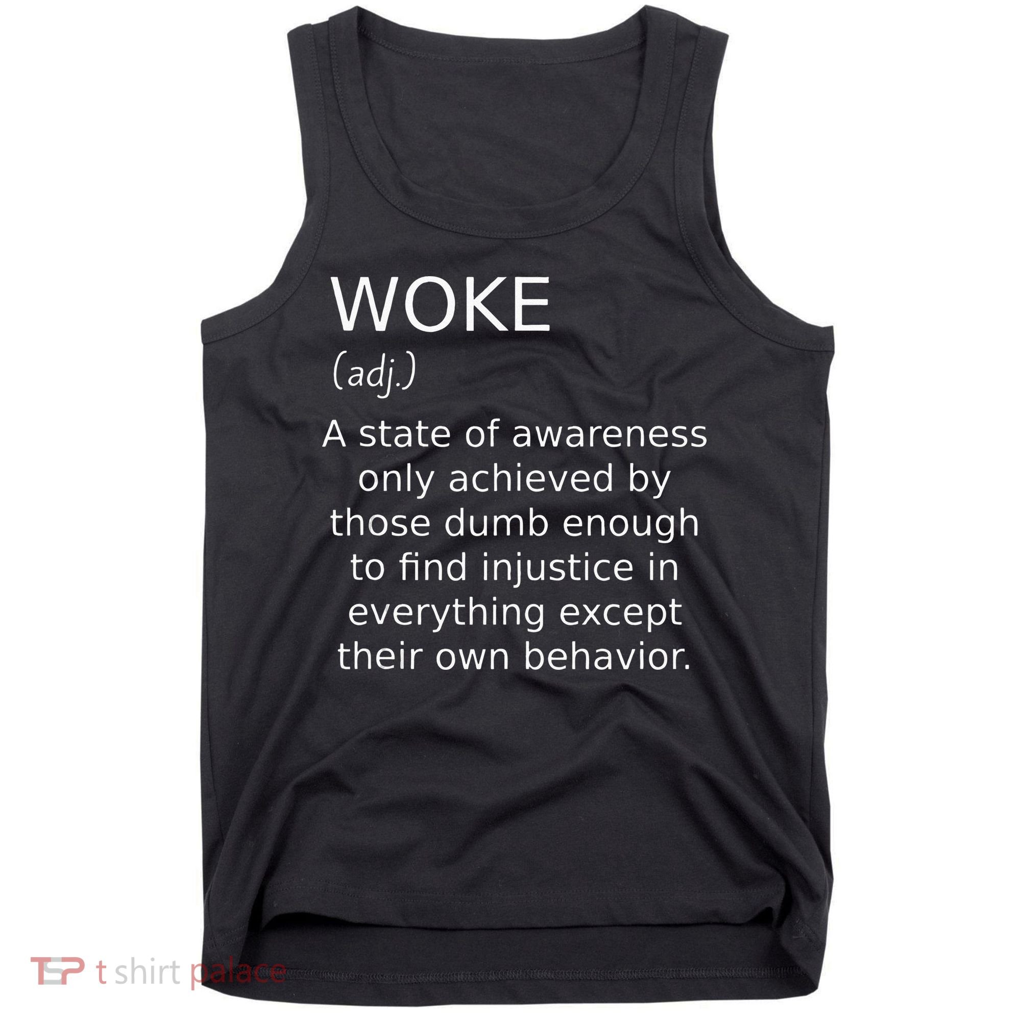 Woke Definition Funny Anti Woke Saying Anti Woke Tank Top