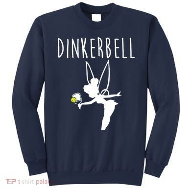 Wo Dinkerbell Funny Pickleball Sweatshirt