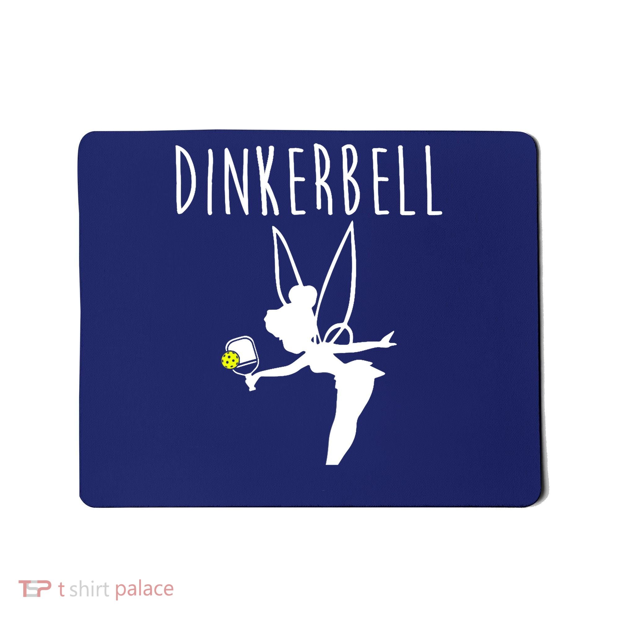 Wo Dinkerbell Funny Pickleball Mousepad