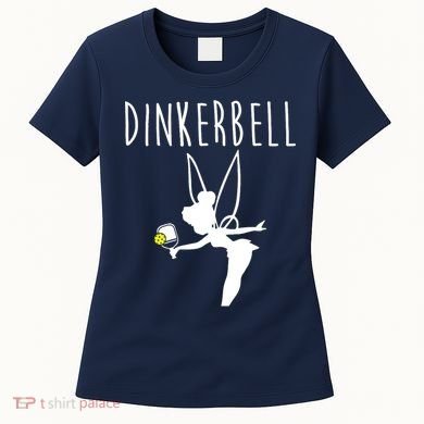 Wo Dinkerbell Funny Pickleball Women's T-Shirt