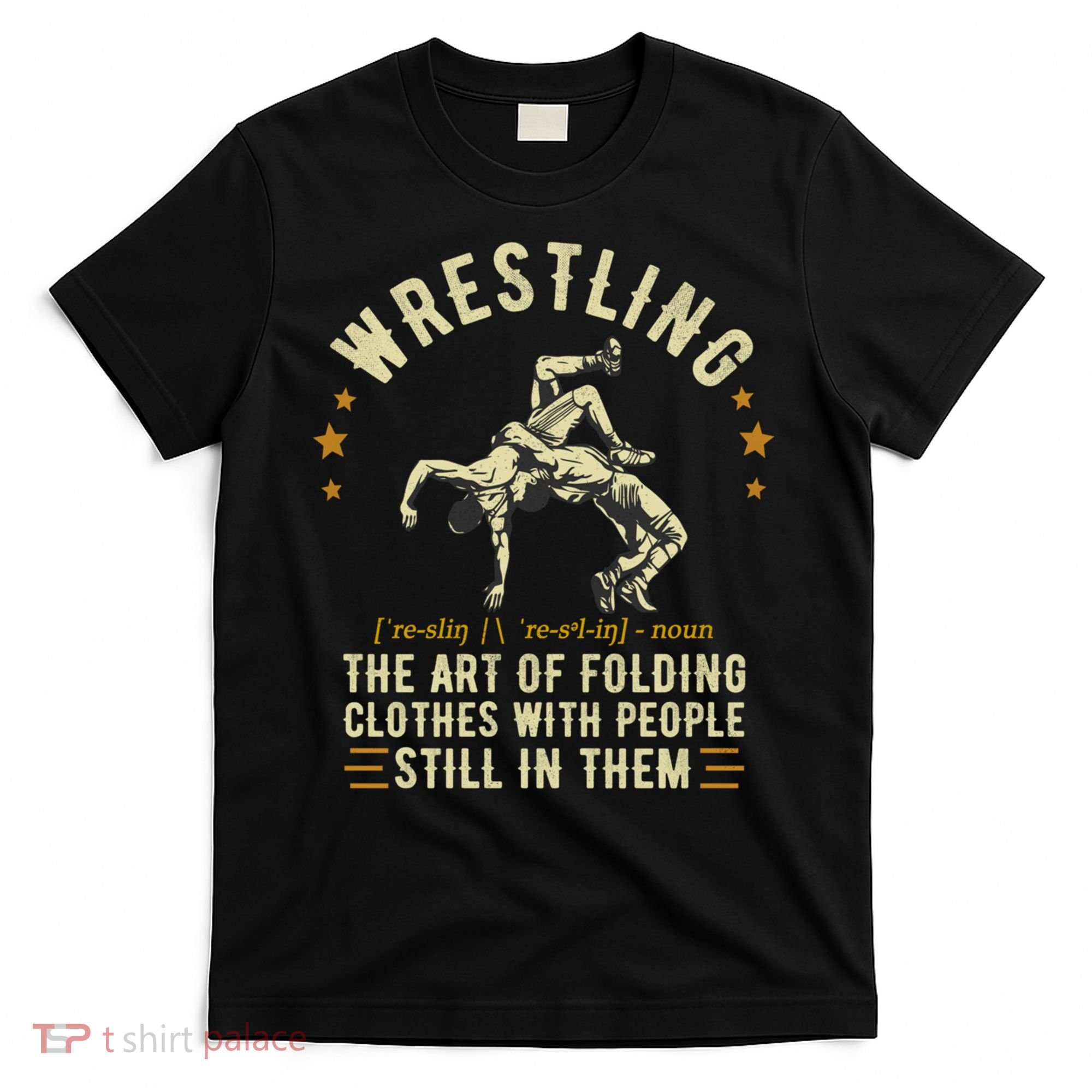 Wrestling Definition Funny Wrestle  Wrestling Cute Gift T-Shirt