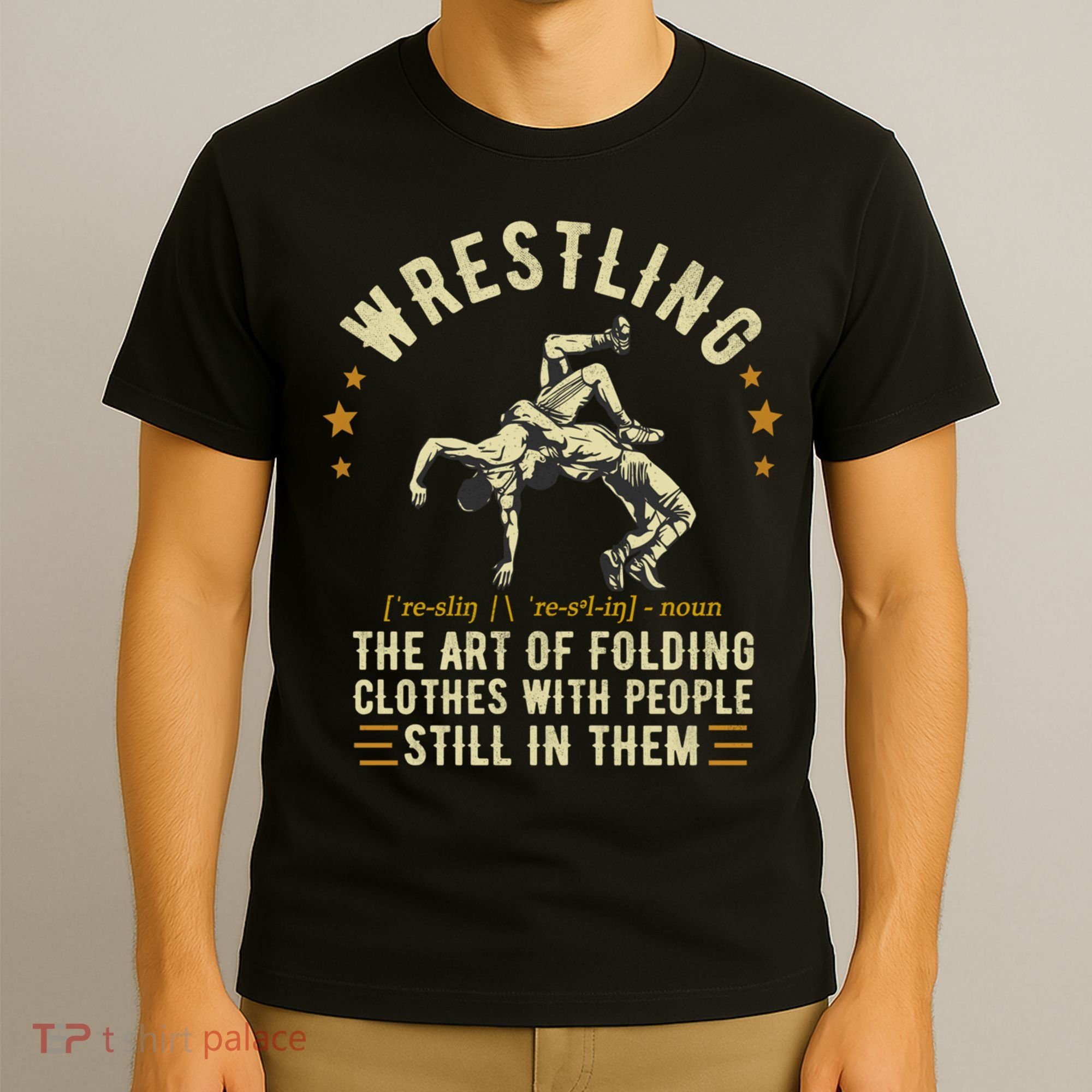 Wrestling Definition Funny Wrestle  Wrestling Cute Gift T-Shirt