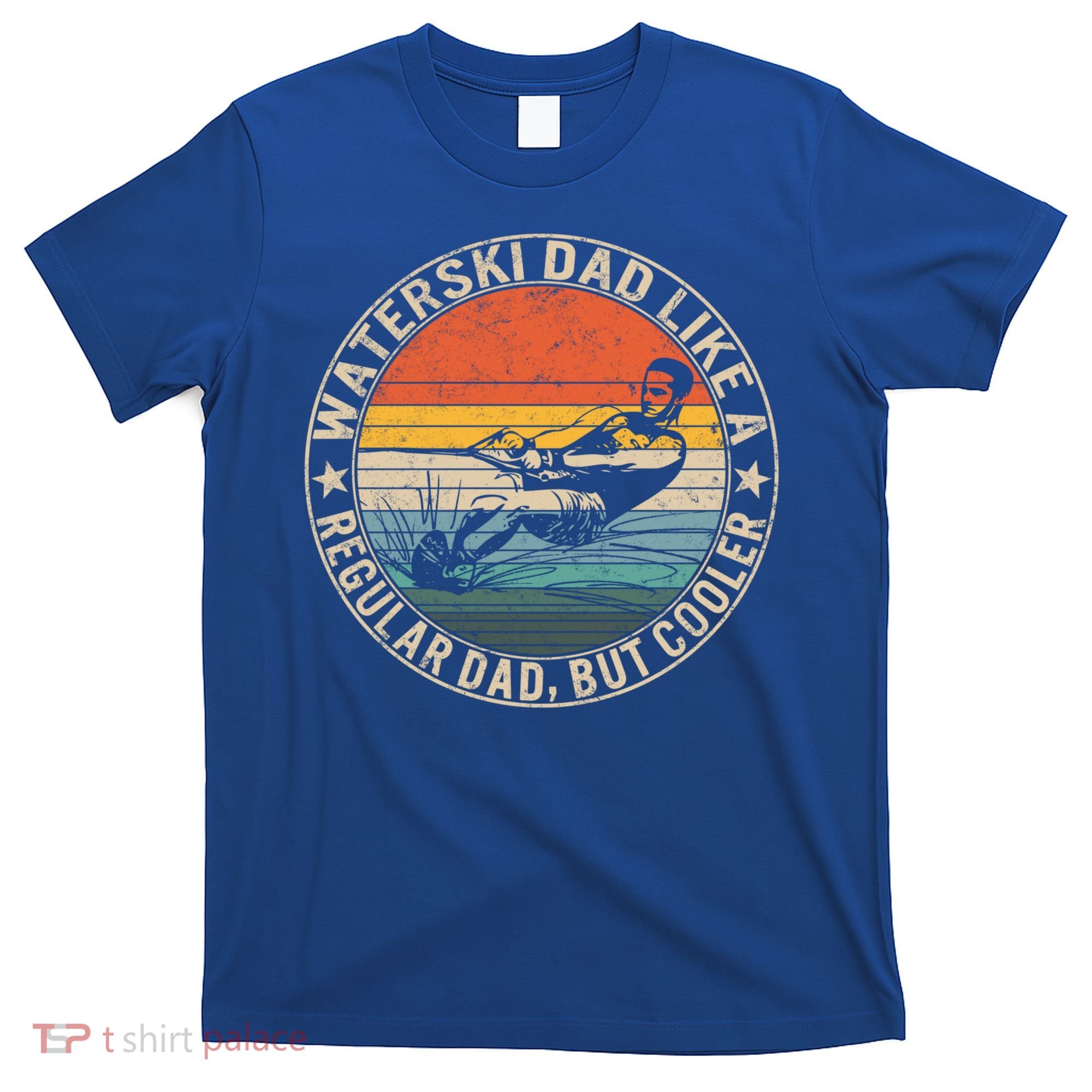Waterski Dad Fathers Day Ski Lover Dad Water Skiing Rider Gift T-Shirt