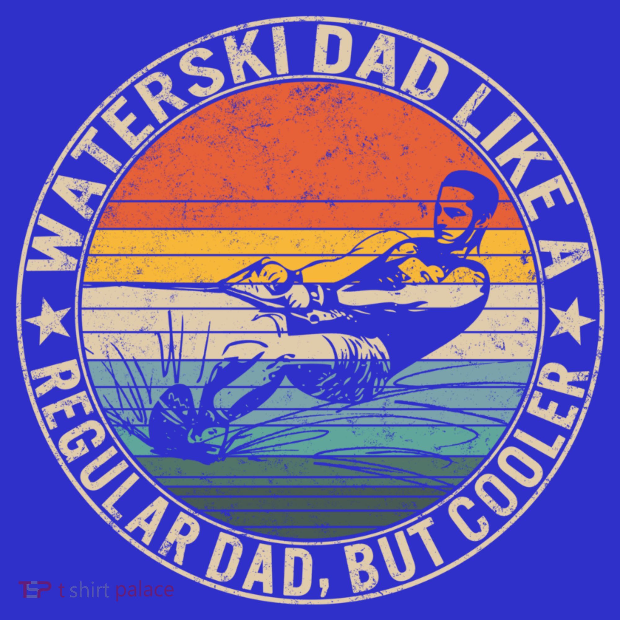Waterski Dad Fathers Day Ski Lover Dad Water Skiing Rider Gift T-Shirt