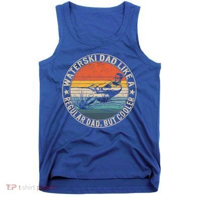 Waterski Dad Fathers Day Ski Lover Dad Water Skiing Rider Gift Tank Top