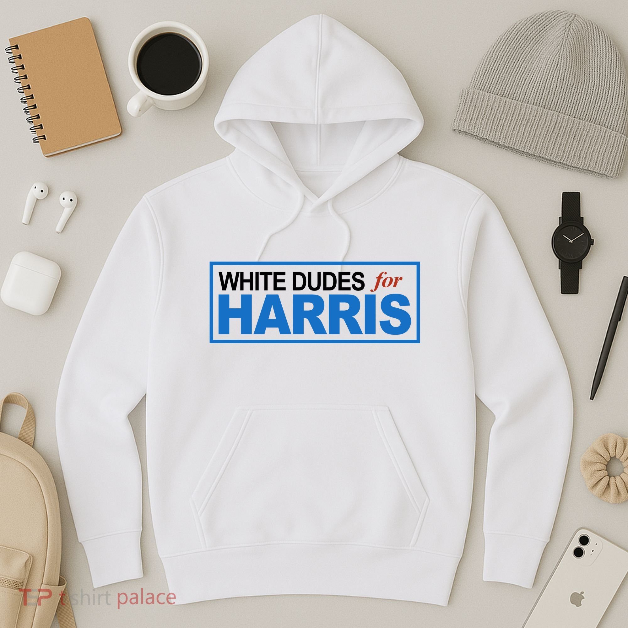 White Dudes For Kamala Harris Hoodie