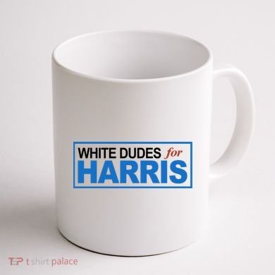 White Dudes For Kamala Harris Coffee Mug back