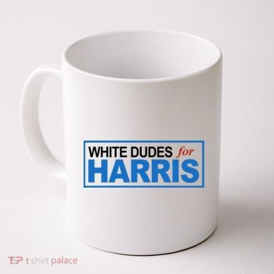 White Dudes For Kamala Harris Coffee Mug