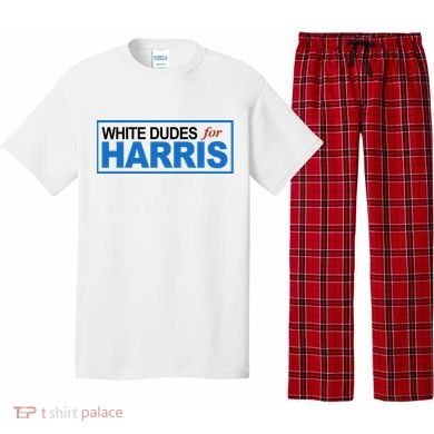 White Dudes For Kamala Harris Pajama Set