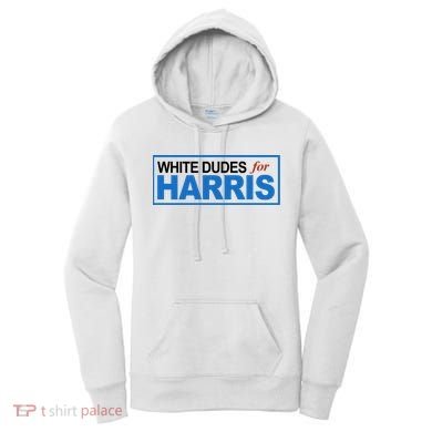 White Dudes For Kamala Harris Women's Hoodie