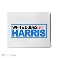 White Dudes For Kamala Harris Mousepad thumb 0