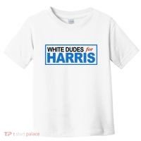 White Dudes For Kamala Harris Toddler T-Shirt thumb 0