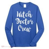 Witch Doctor Funny Halloween Party Meaningful Gift Long Sleeve Shirt thumb 0
