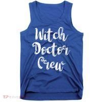 Witch Doctor Funny Halloween Party Meaningful Gift Tank Top thumb 0