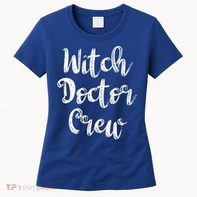 Witch Doctor Funny Halloween Party Meaningful Gift Women's T-Shirt