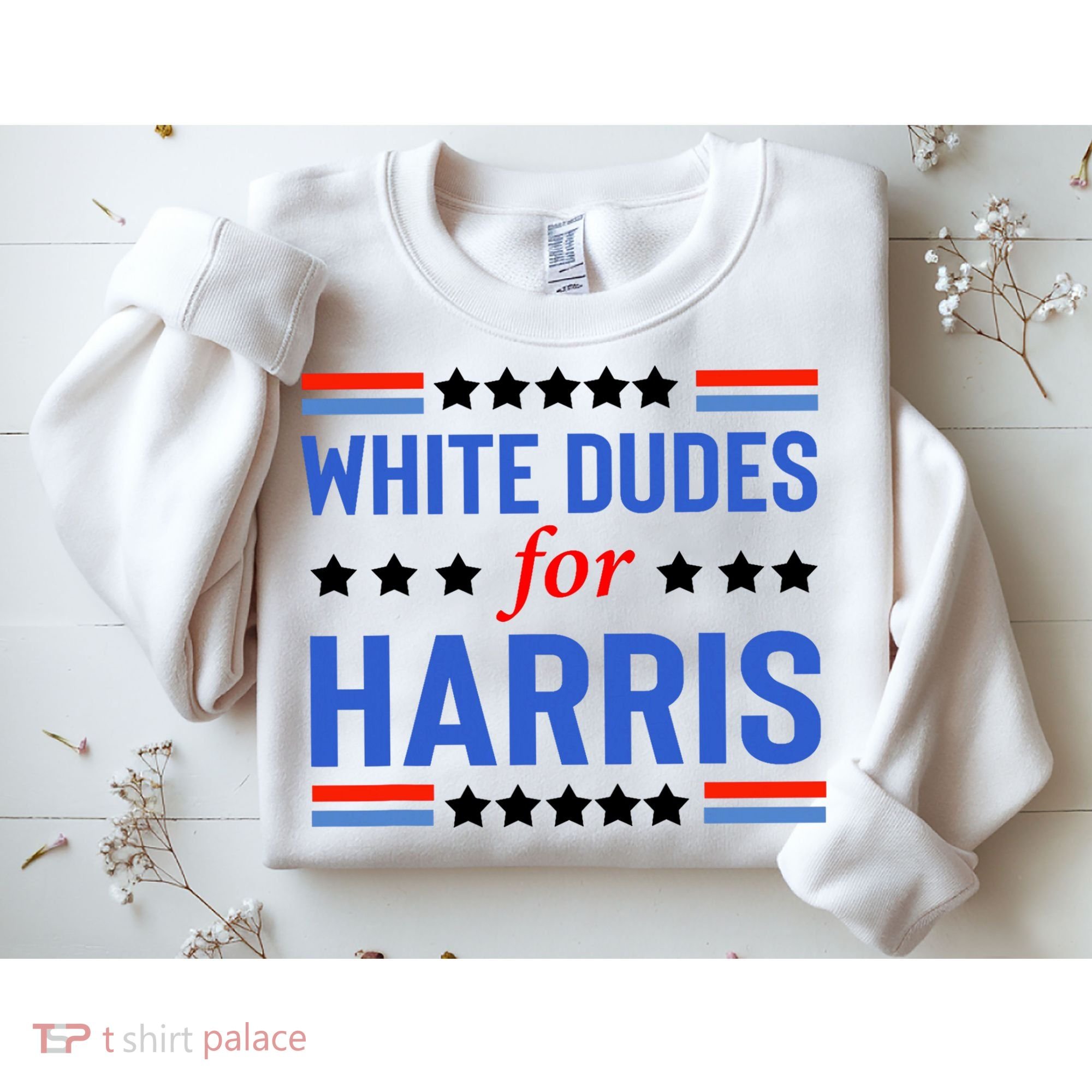 White Dudes For Kamala Harris Sweatshirt