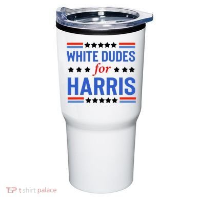White Dudes For Kamala Harris Tumbler