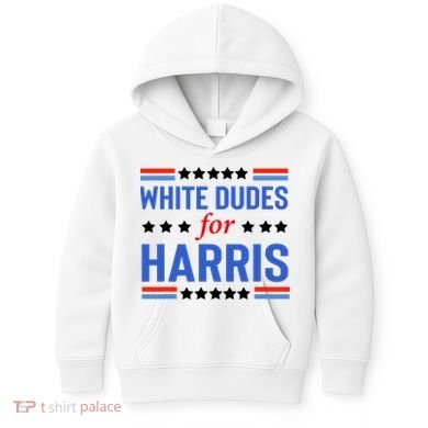 White Dudes For Kamala Harris Kids Hoodie