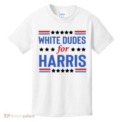 White Dudes For Kamala Harris Kids T-Shirt