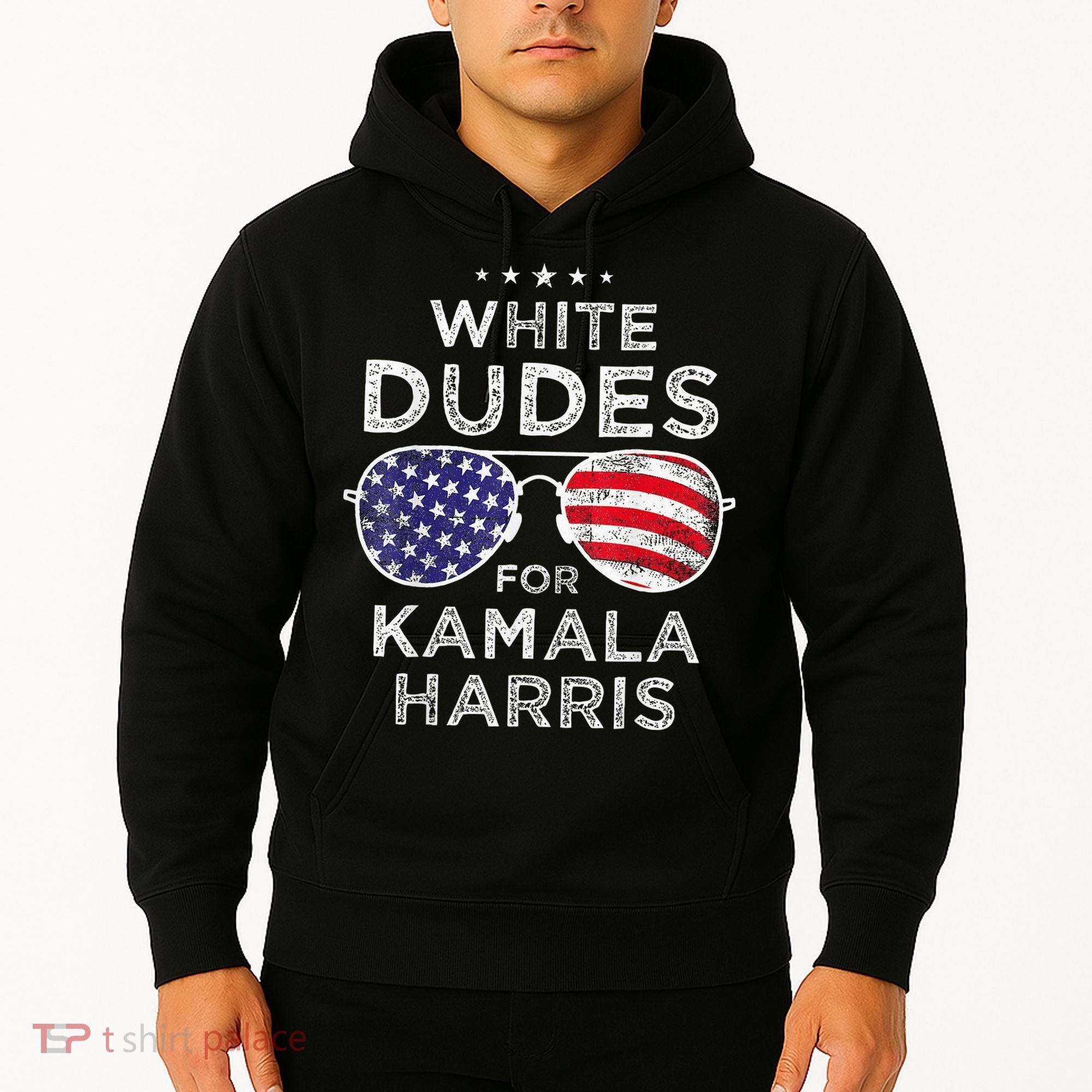 White Dudes For Kamala Harris Sunglasses Hoodie