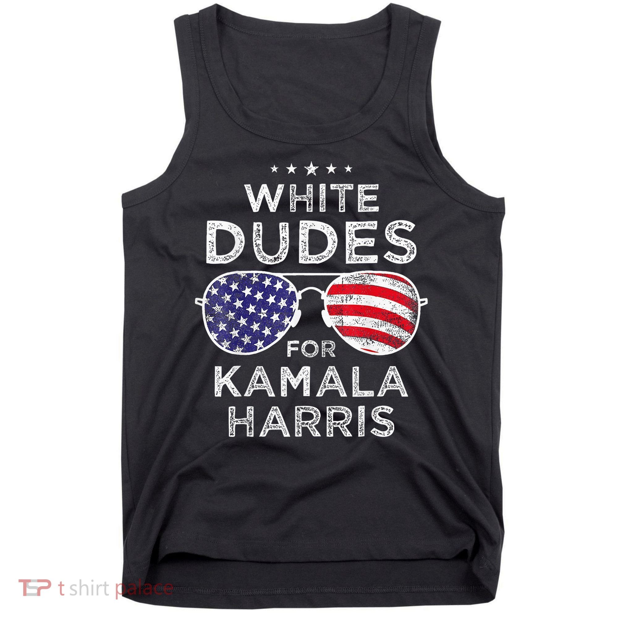 White Dudes For Kamala Harris Sunglasses Tank Top