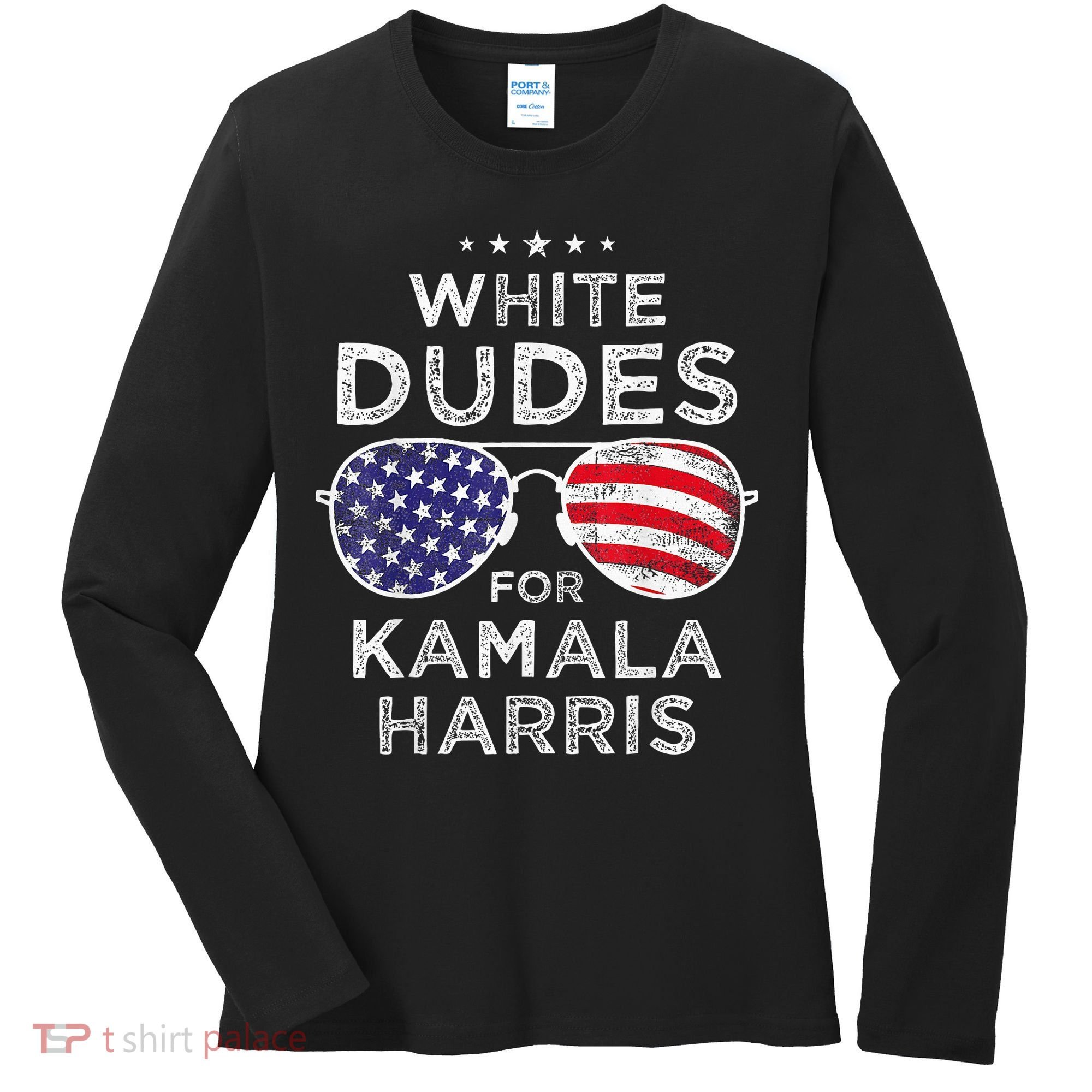 White Dudes For Kamala Harris Sunglasses Women's Long Sleeve Shirt