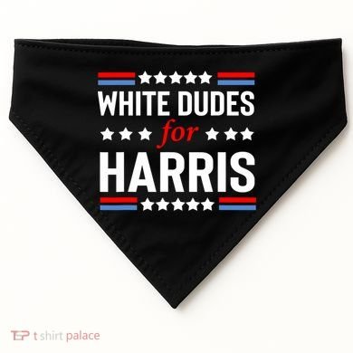 White Dudes For Harris 2024 For President USA-Made Doggie Bandana