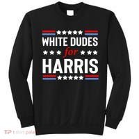 White Dudes For Harris 2024 For President Sweatshirt thumb 0