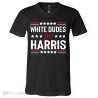 White Dudes For Harris 2024 For President V-Neck T-Shirt thumb 0