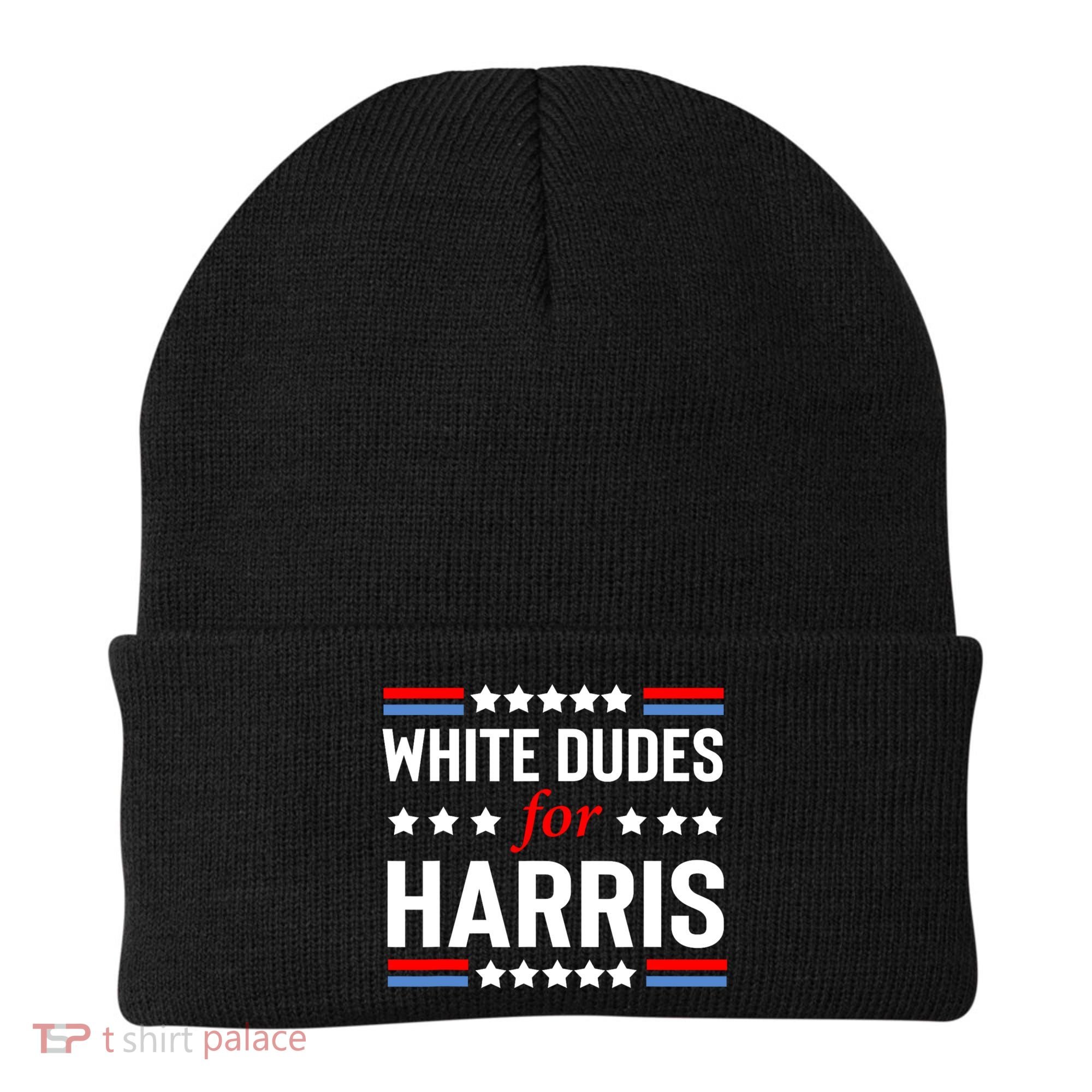 White Dudes For Harris 2024 For President Beanie