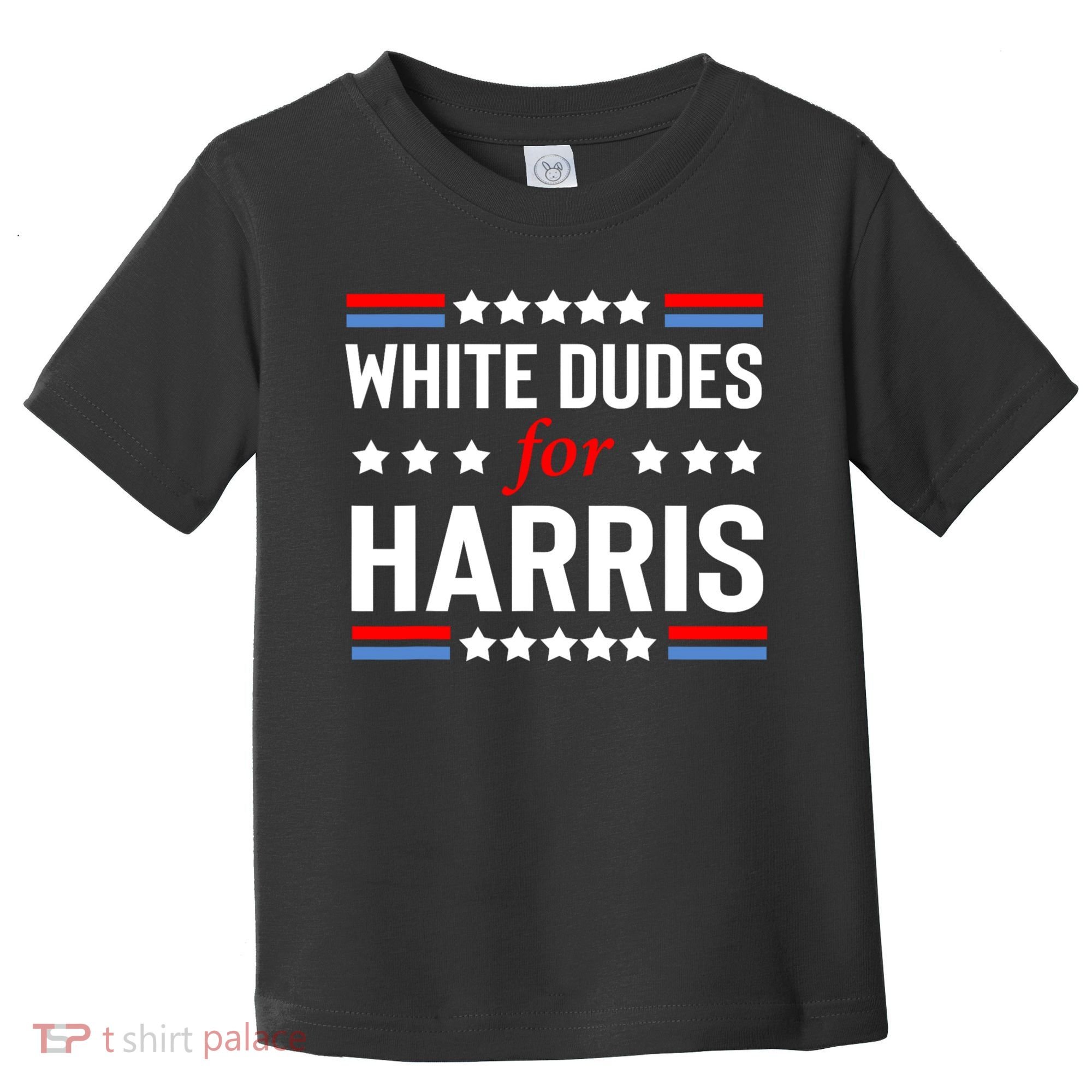 White Dudes For Harris 2024 For President Toddler T-Shirt