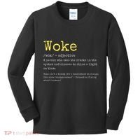 Woke Definition Funny New Thinking Politically Informed Kids Long Sleeve Shirt thumb 0