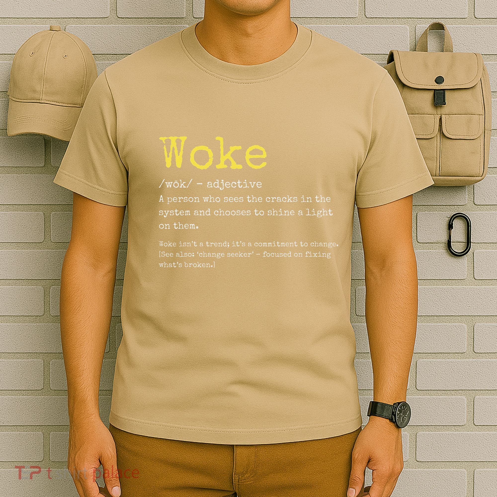 Woke Definition Funny New Thinking Politically Informed T-Shirt