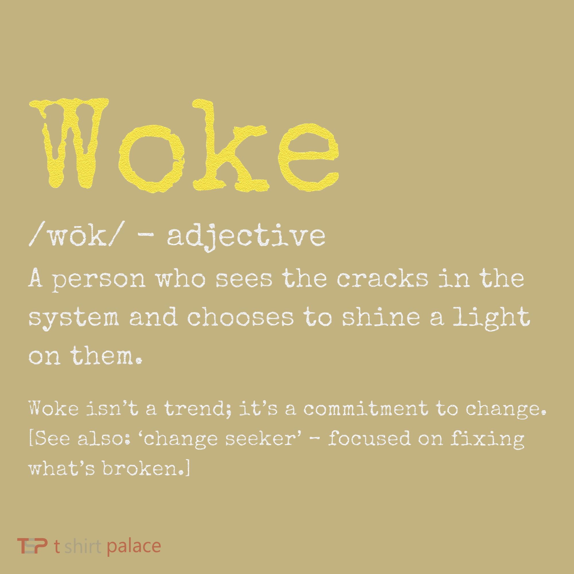 Woke Definition Funny New Thinking Politically Informed Polo