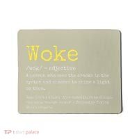 Woke Definition Funny New Thinking Politically Informed Mousepad thumb 0