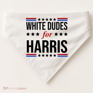 White Dudes For Kamala Harris Election USA-Made Doggie Bandana