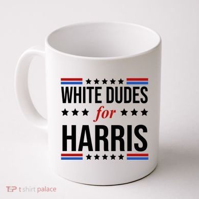 White Dudes For Kamala Harris Election Coffee Mug