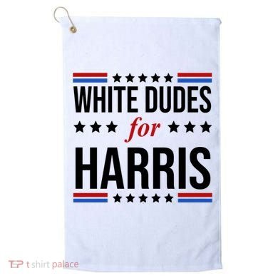 White Dudes For Kamala Harris Election Golf Towel