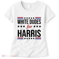 White Dudes For Kamala Harris Election Women's T-Shirt thumb 0