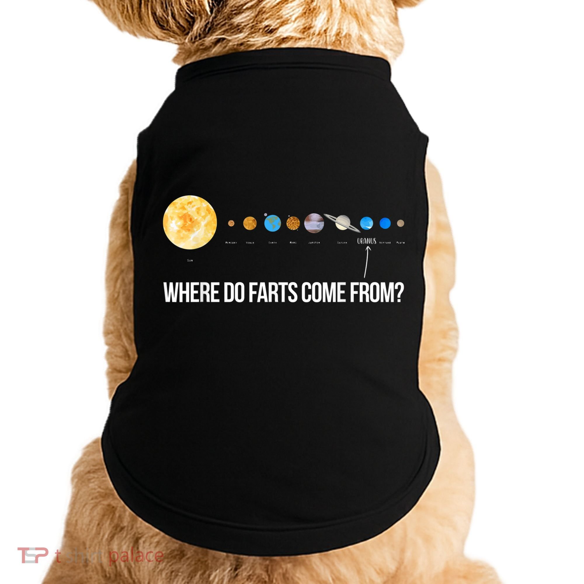 Where Do Farts Come From Uranus Funny Universe Doggie Tank
