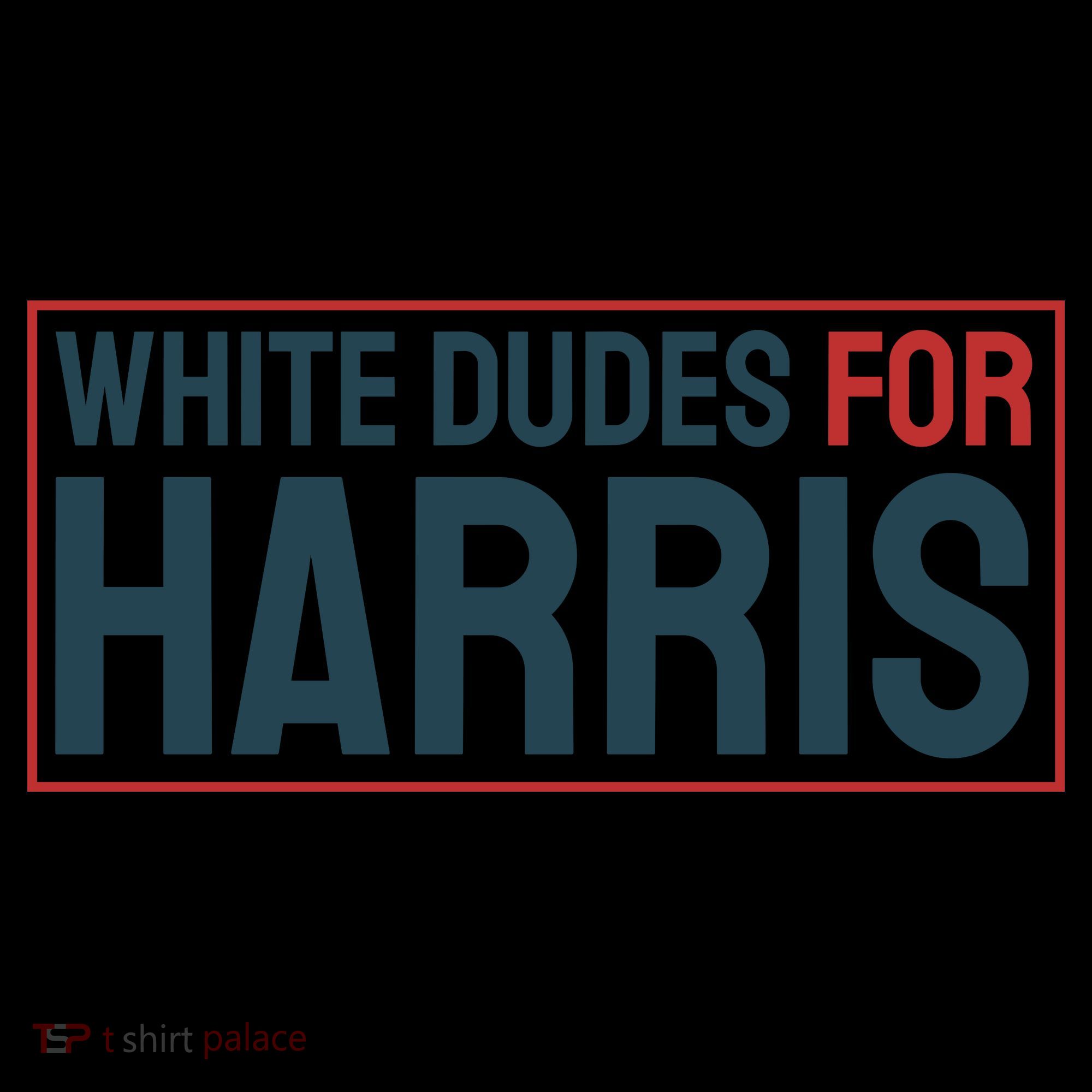White Dudes For Harris 2024 Tote Bag